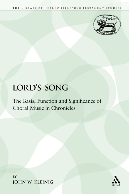 The Lord's Song The Basis Function and Significance of Choral Music