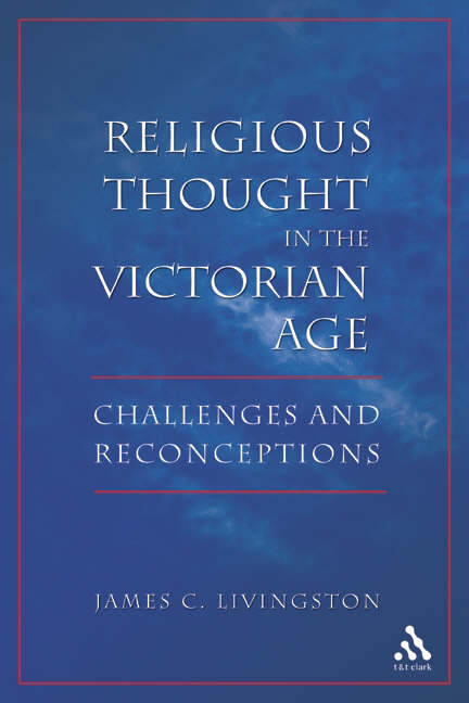 Religious Thought in the Victorian Age By James C Livingston