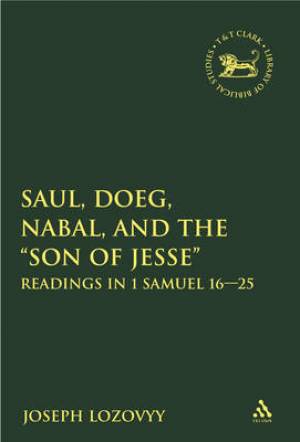 Saul Doeg Nabal and the Son of Jesse