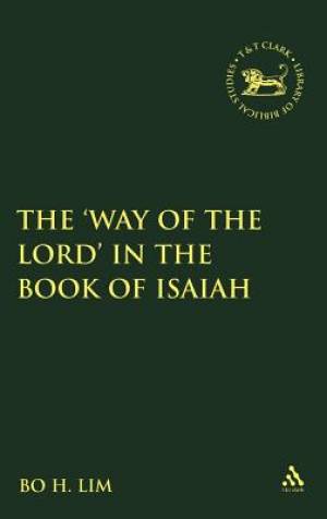 The 'Way of the Lord' in the Book of Isaiah