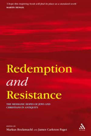 Redemption and Resistance By Markus Bockmuehl (Hardback) 9780567030436