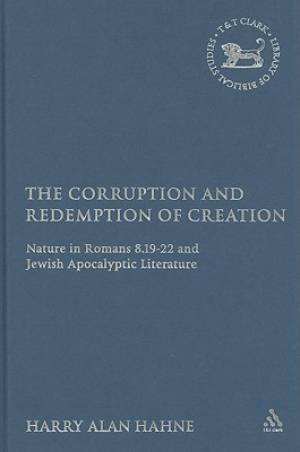 The Corruption and Redemption of Creation