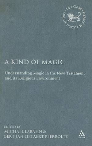 Kind Of Magic By Labahn Michael (Hardback) 9780567030757