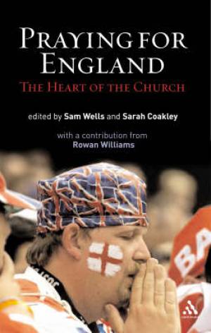 Praying For England By Sam Wells Sarah Coakley (Paperback)