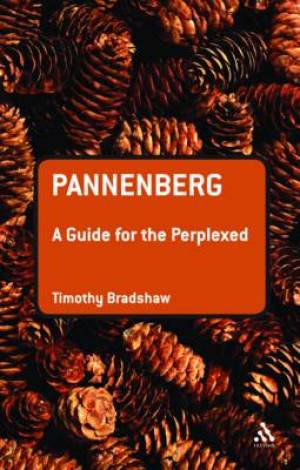 Pannenberg A Guide For The Perplexed By Timothy Bradshaw (Paperback)