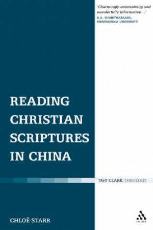 Reading Christian Scriptures in China By Chloe Starr (Hardback)