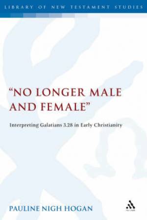 no Longer Male And Female By Dr Pauline Hogan (Hardback) 9780567033352