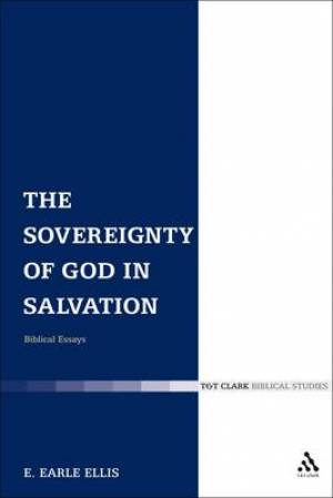 The Sovereignty of God in Salvation