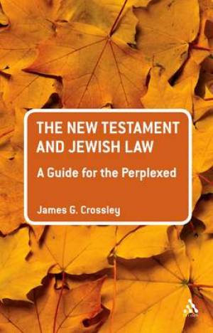 The New Testament and Jewish Law (Paperback) 9780567034342