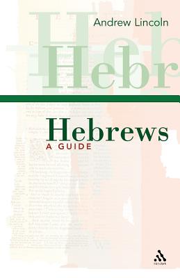 Hebrews By Andrew Lincoln (Paperback) 9780567040329