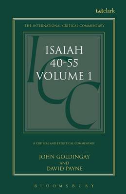 Isaiah 40-55 Vol 1 International Critical Commentary (Hardback)