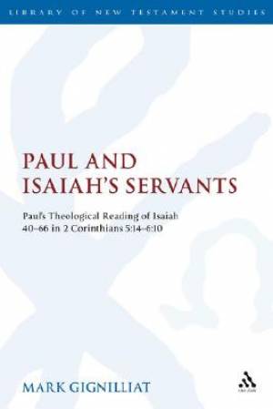 Paul and Isaiah's Servants (Hardback) 9780567044839