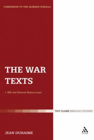 The War Texts By Duhaime (Paperback) 9780567045270