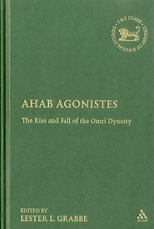 Ahab Agonistes By Grabbe Lester L (Hardback) 9780567045409