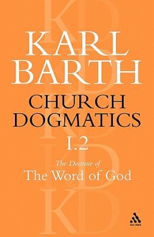 Doctrine Of The Word Of God Vol 1 Part 2 By Karl Barth (Paperback)