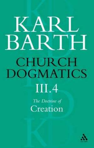 Church Dogmatics Classic Nip III 4 By Karl Barth (Paperback)