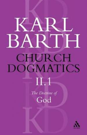 Church Dogmatics the Doctrine of God Volume 2 Part 1 By Karl Barth