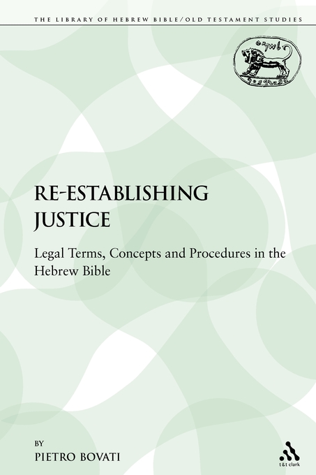 Re-Establishing Justice Legal Terms Concepts and Procedures in the H