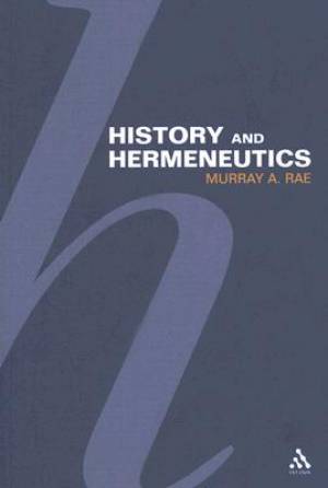 History and Hermeneutics (Paperback) 9780567080929