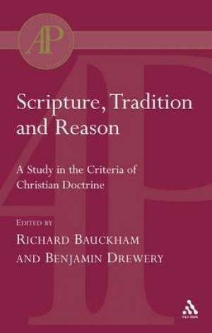 Scripture Tradition and Reason