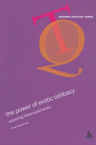 The Power of Erotic Celibacy By Lisa Isherwood (Paperback)