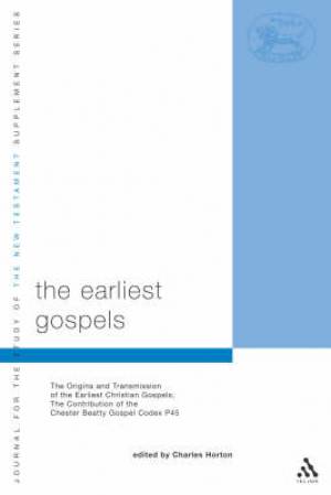 Earliest Gospels By Charles Horton (Paperback) 9780567082909