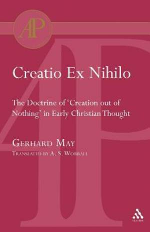 Creatio Ex Nihilo By Gerhard May (Paperback) 9780567083562