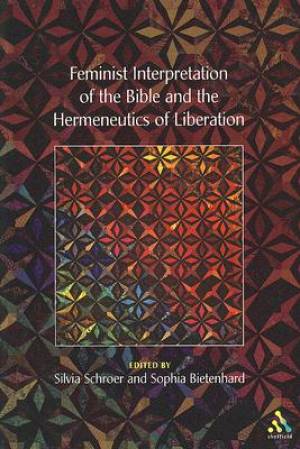 Feminist Interpretation of the Bible (Paperback) 9780567083722