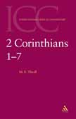 2 Corinthians 1-7 International Critical Commentary (Paperback)