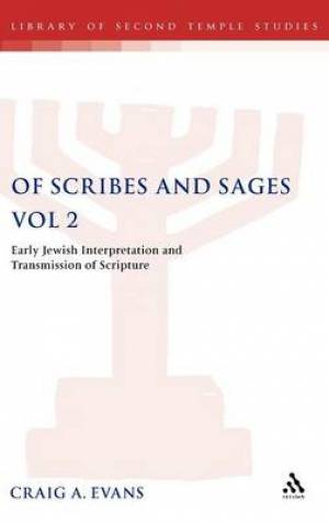 Of Scribes And Sages Vol 2