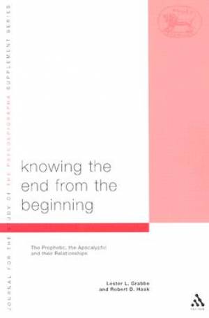 Knowing the End from the Beginning