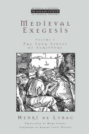 Medieval Exegesis Vol 1 By Henri De Lubac (Paperback) 9780567086341