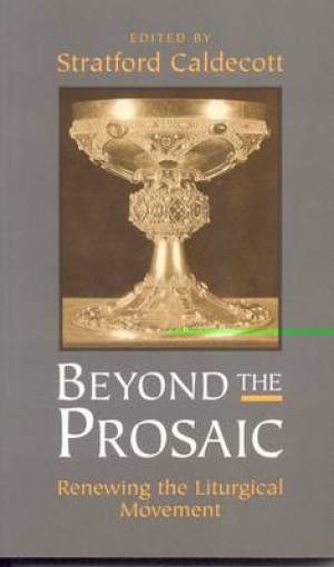 Beyond the Prosaic By Caldecott Stratford (Paperback) 9780567086365