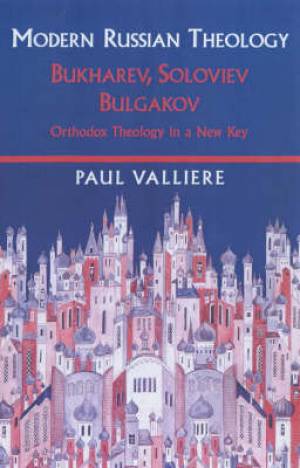 Modern Russian Theology By Paul Valliere (Hardback) 9780567087553