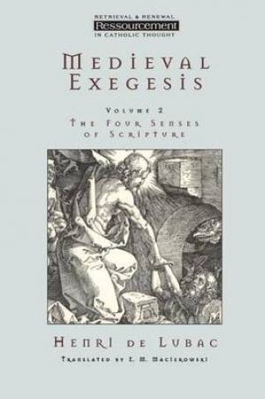 Medieval Exegesis Vol 2 By Henri De Lubac (Paperback) 9780567087607