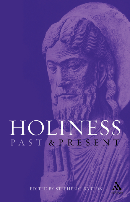 Holiness Past And Present By Steven Barton (Paperback) 9780567088239