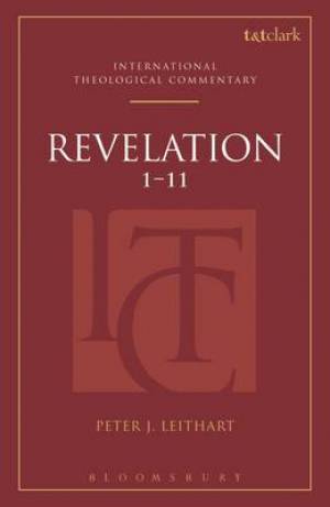 Revelation 1-11 Itc By Peter J Leithart (Hardback) 9780567100962