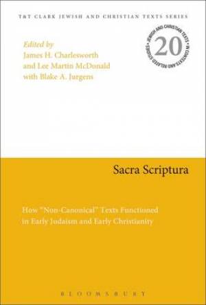 Sacra Scriptura By Charlesworth James H Mc Donald Lee Martin (Hardback)