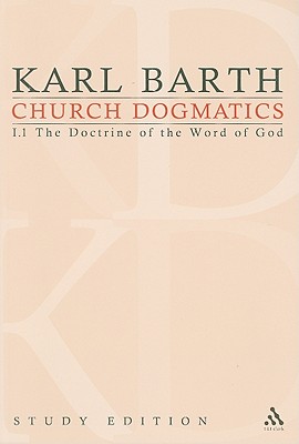 Church Dogmatics Study Edition 1 By Karl Barth (Paperback)