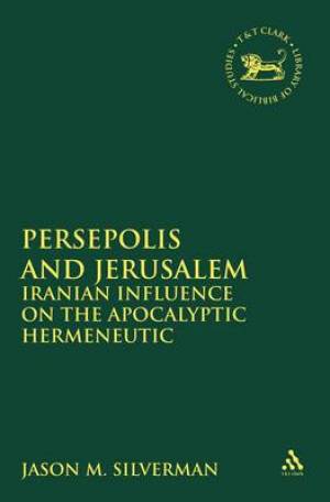 Persepolis and Jerusalem (Hardback) 9780567205513