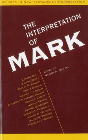 The Interpretation of Mark By Telford William (Paperback)