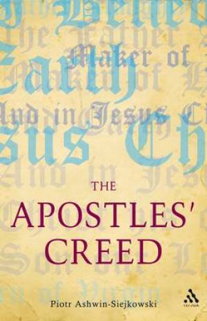 The Apostles' Creed (Paperback) 9780567328212