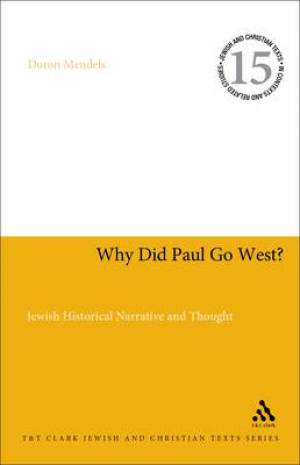 Why Did Paul Go West