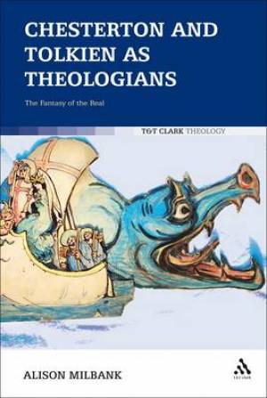 Chesterton and Tolkien as Theologians