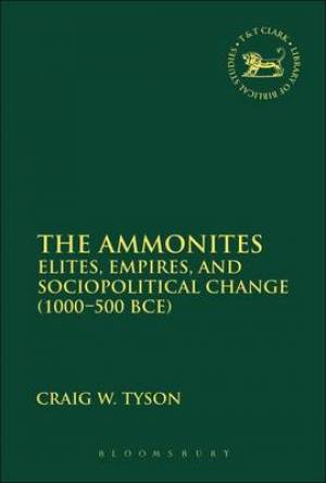 The Ammonites By Craig W Tyson (Hardback) 9780567428554