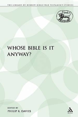 Whose Bible Is It Anyway