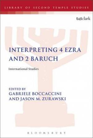 Interpreting 4 Ezra and 2 Baruch By Boccaccini Gabriele (Hardback)