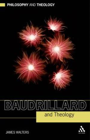 Baudrillard and Theology (Paperback) 9780567559722