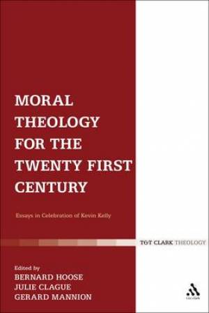 Moral Theology for the 21st Century