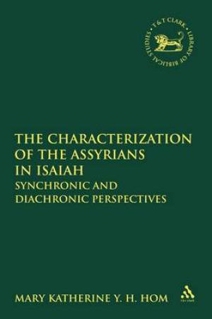 The Characterization of the Assyrians in Isaiah